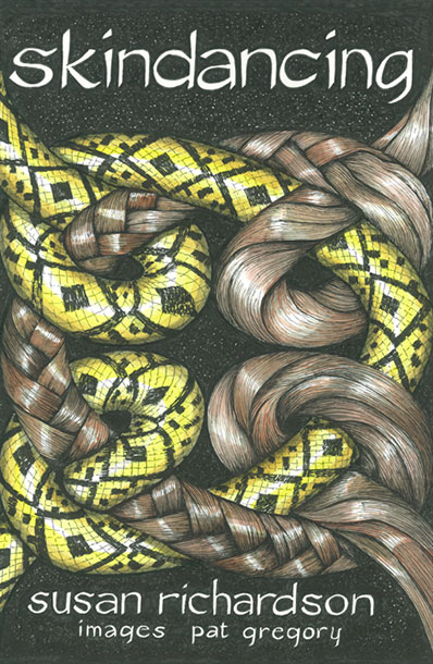 Cover of Susan's poetry collection, skindancing. A long plait of brown human hair is interwoven with the scaly, yellow and black patterned body of a snake.